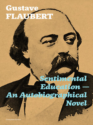 cover image of Sentimental Education--An Autobiographical Novel (Complete Edition)